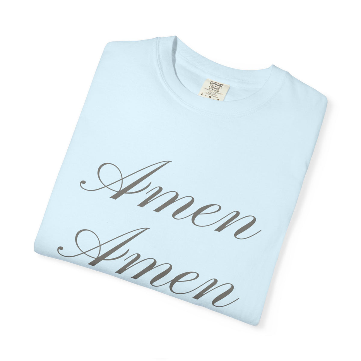 Amen: Comfort Colors Tee