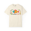 Matt 4:19: Comfort Colors Tee