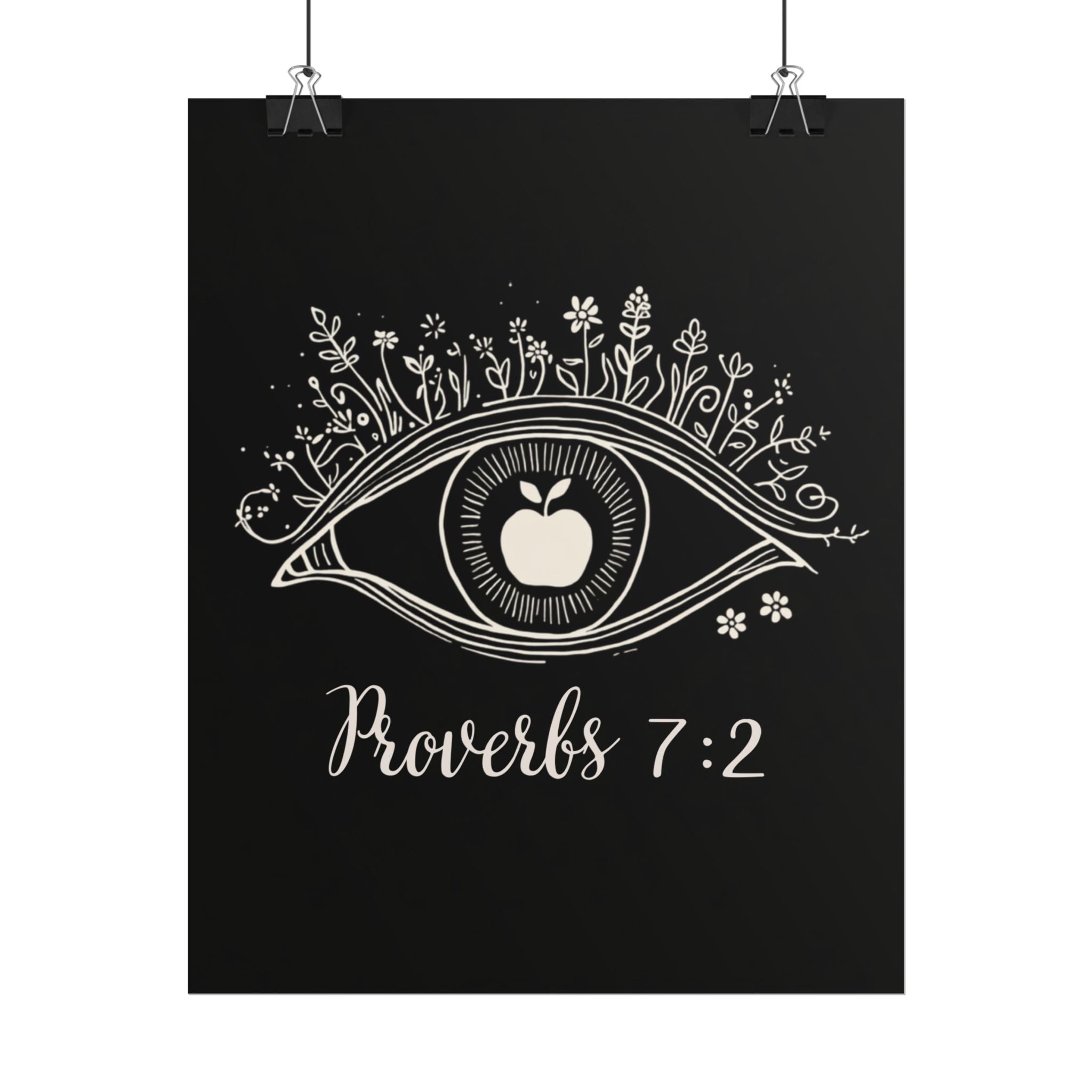 Proverbs 7:2 Apple of my eye: Rolled Posters