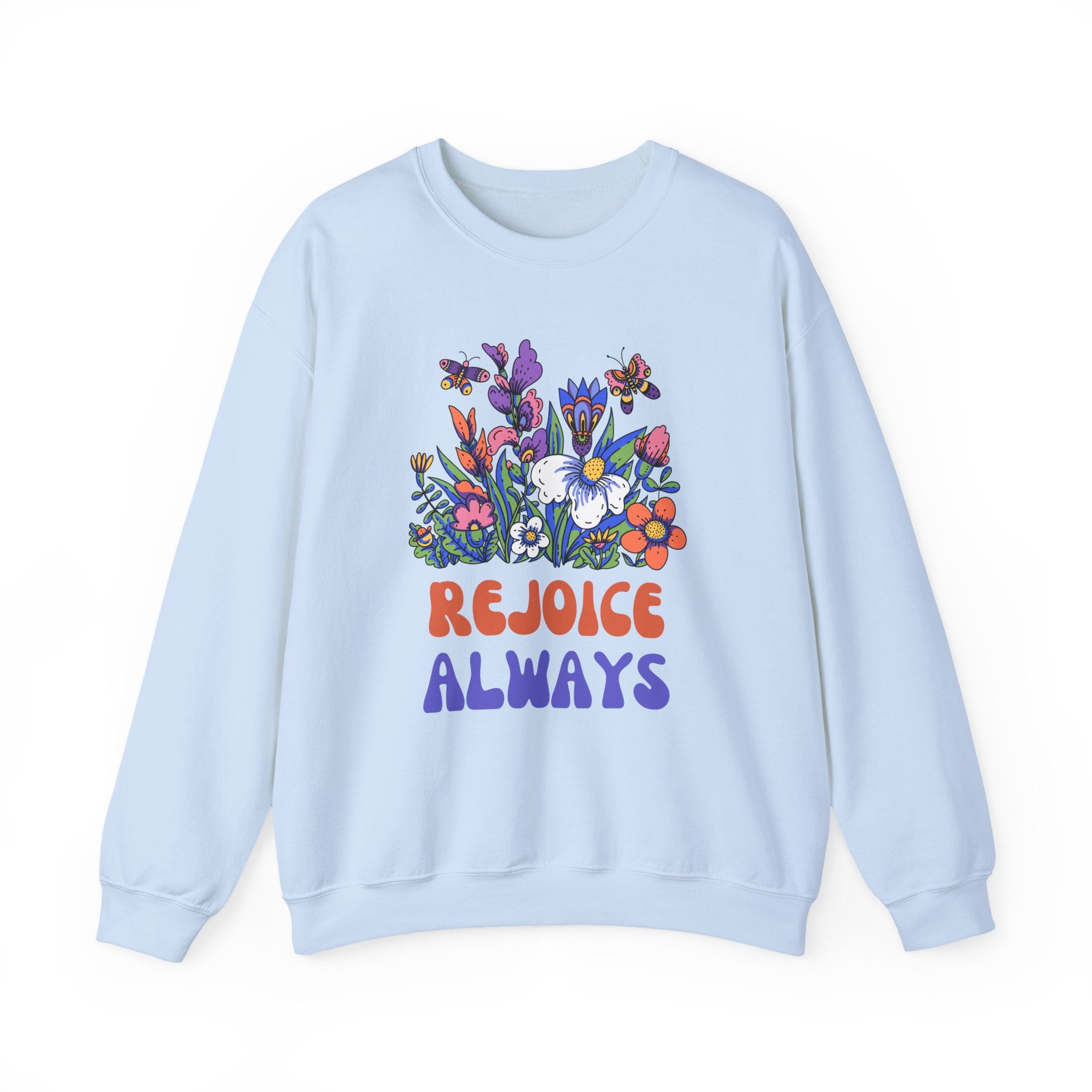 Rejoice Always Floral Sweatshirt