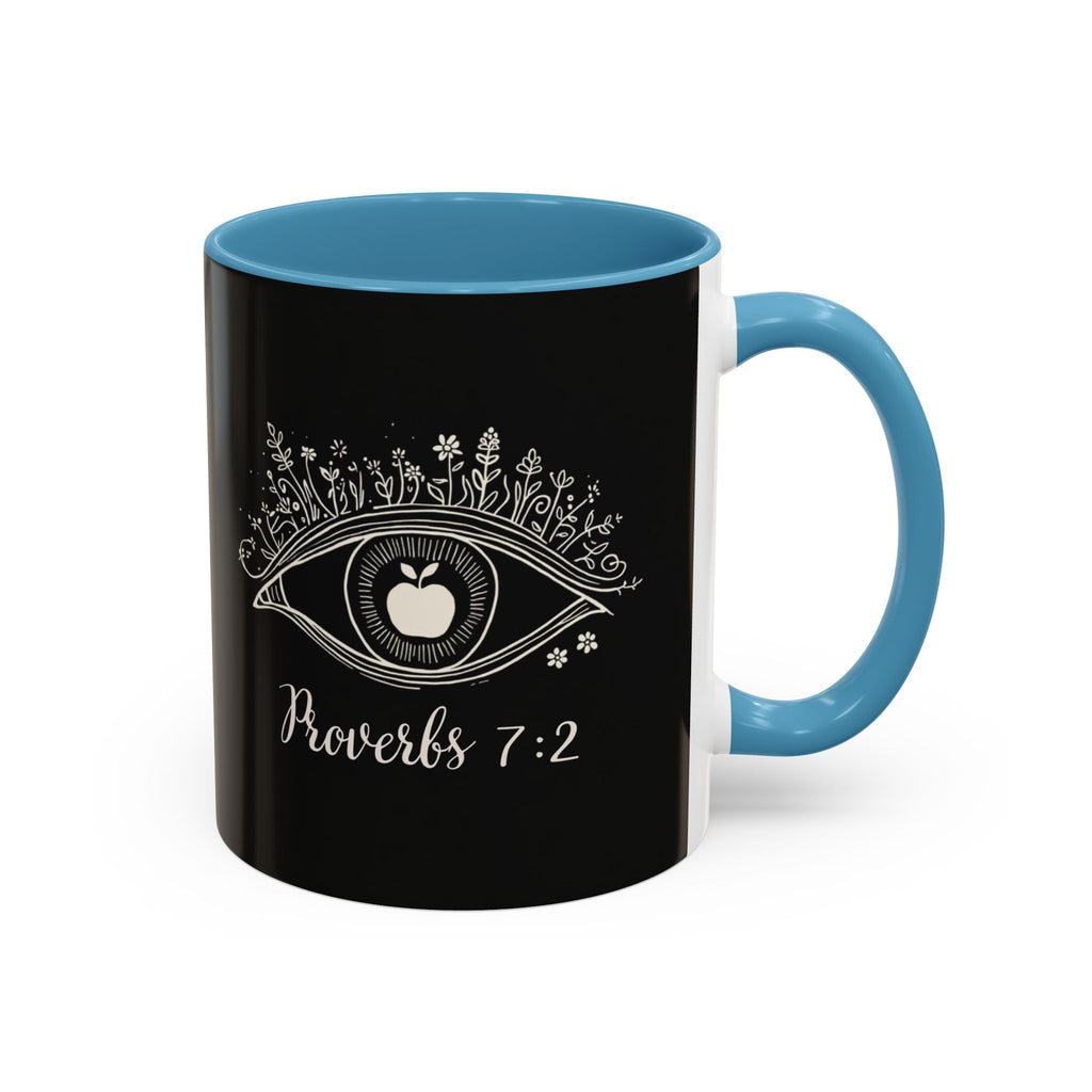 Proverbs 7:2 Coffee Mug