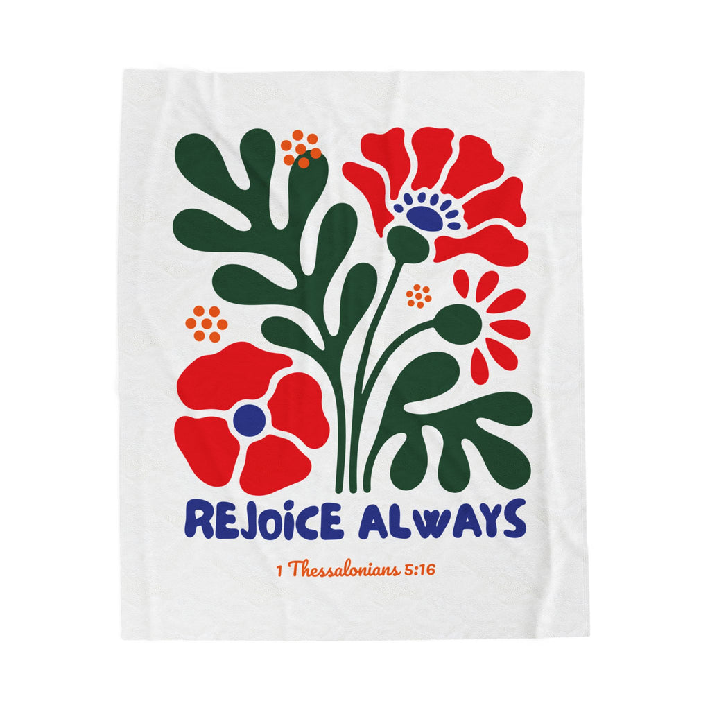 Velveteen Plush Blanket — Rejoice Always Floral Scripture Throw (1 Thessalonians 5:16)