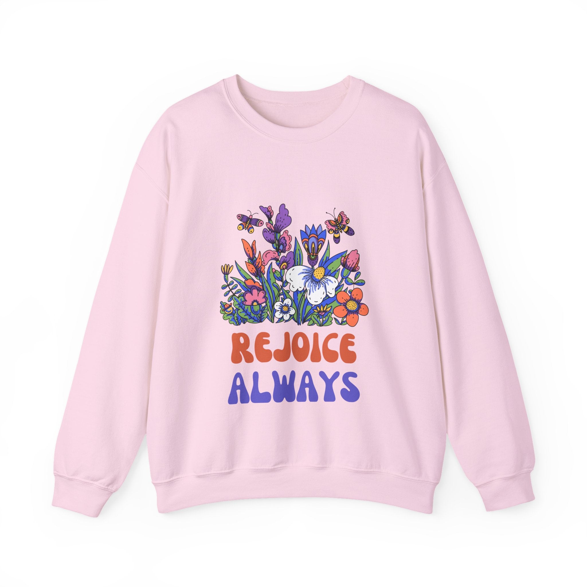 Rejoice Always Floral Sweatshirt