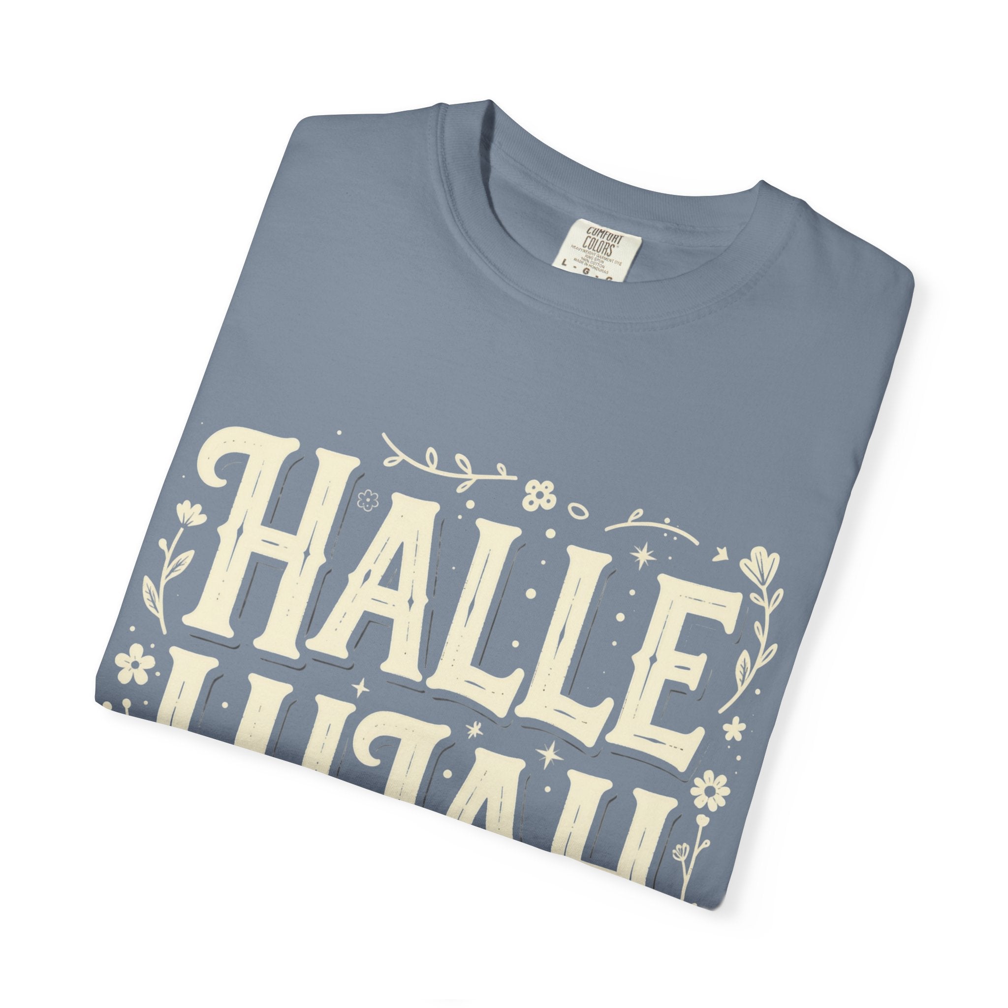 Hallelujah: Comfort Colors Tee