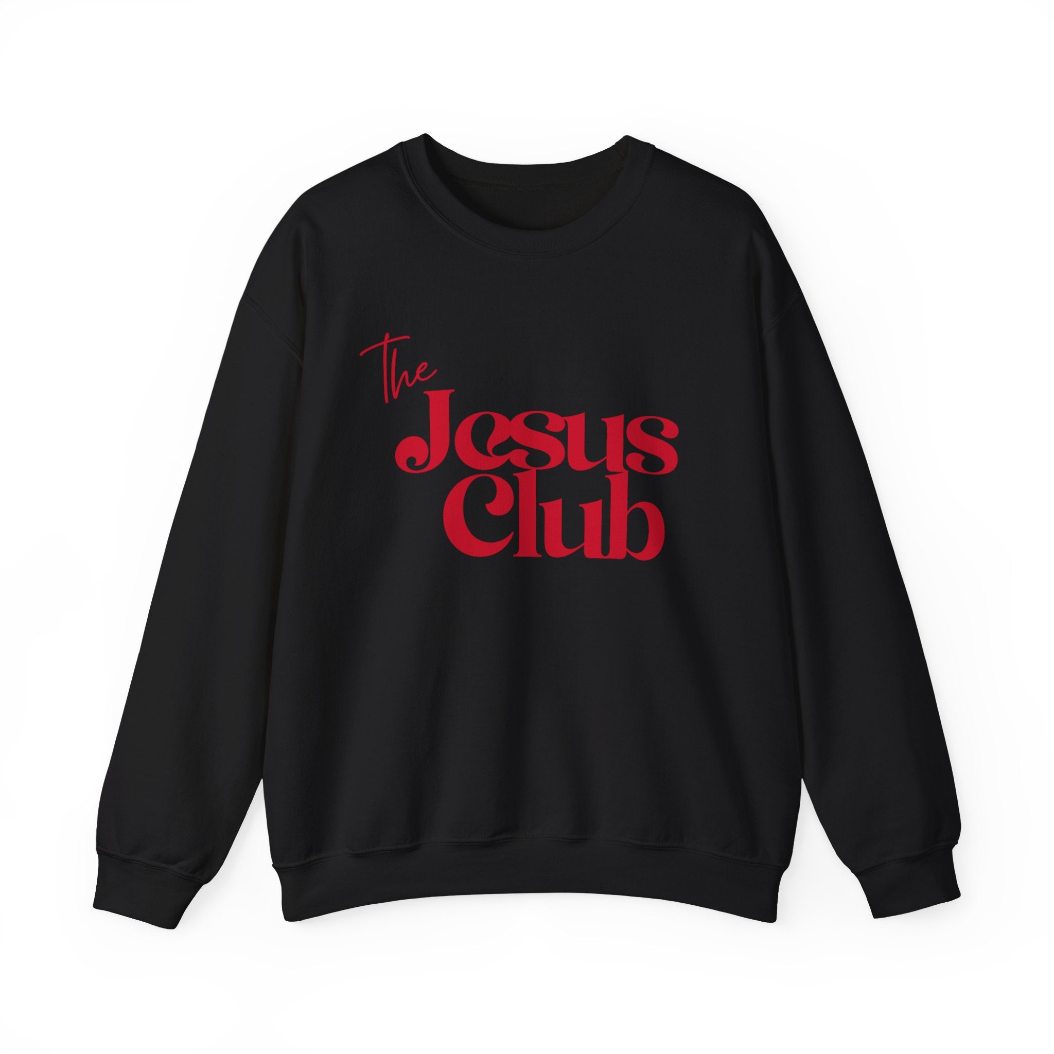 The Jesus Club Sweatshirt