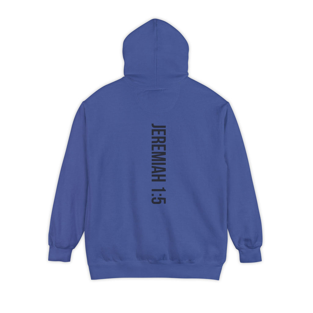 Chosen -Jeremiah 1:5 Hoodie