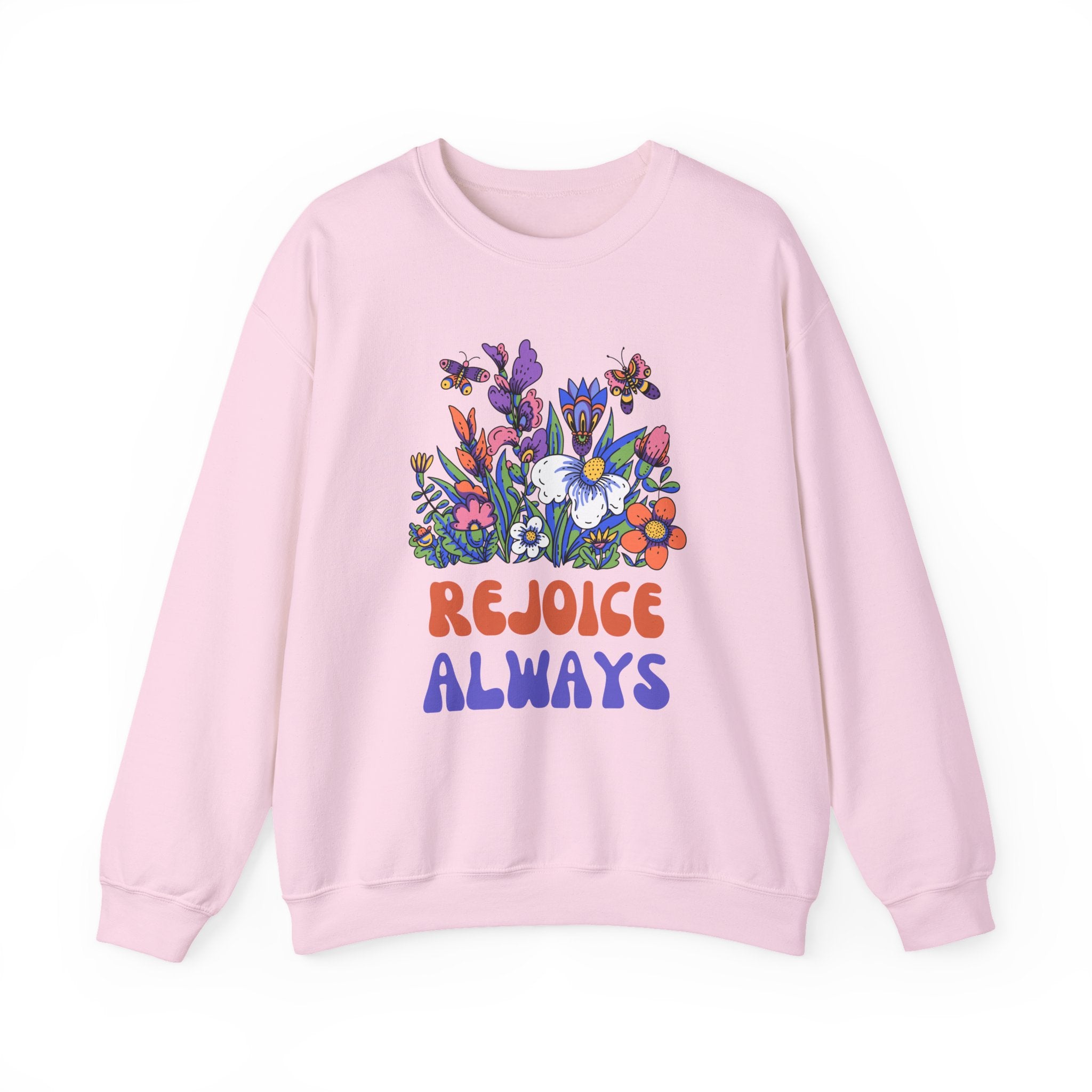 Rejoice Always Floral Sweatshirt