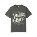 Amazing Grace: Comfort Colors Tee