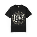 Love: Comfort Colors Tee