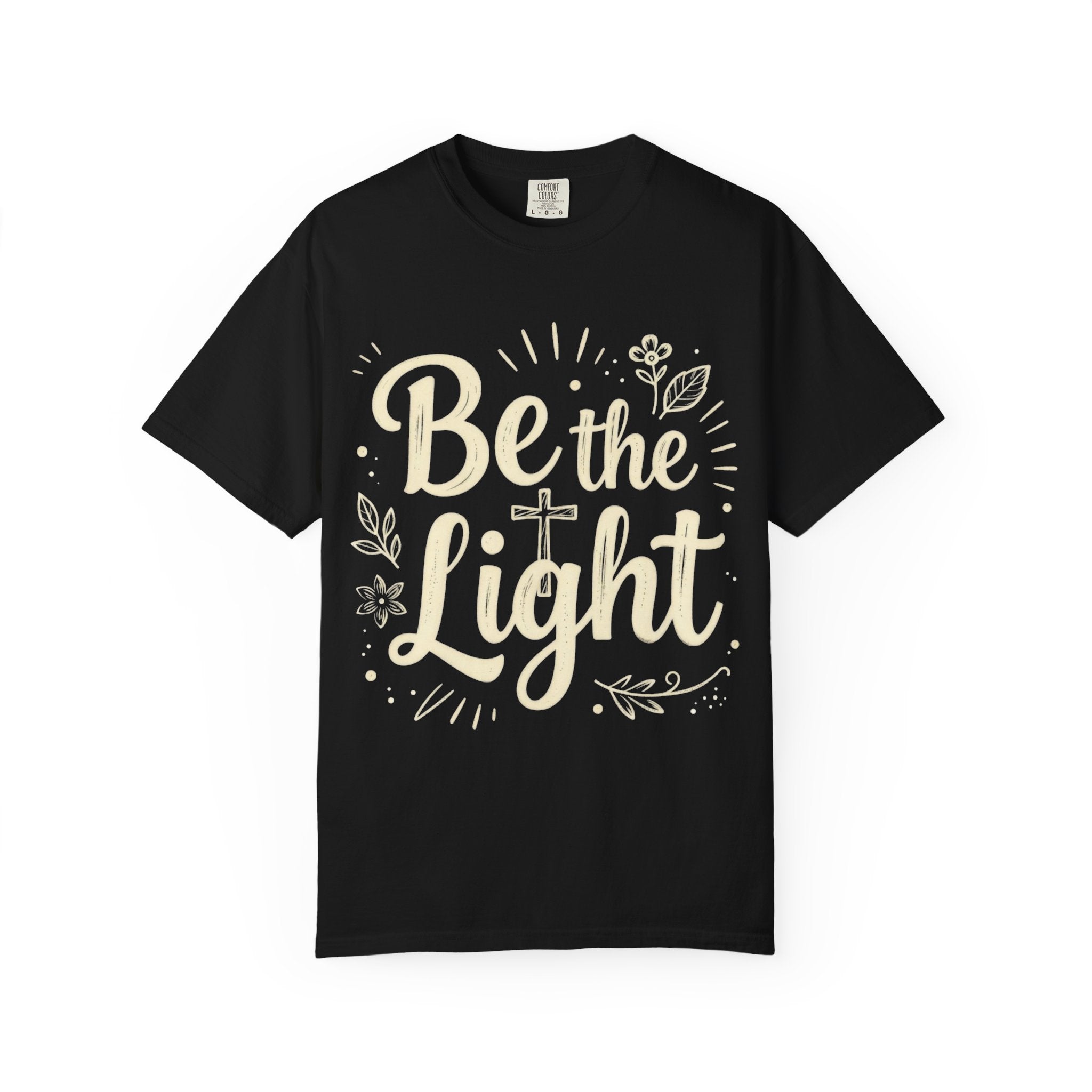 Be the Light: Comfort Colors Tee
