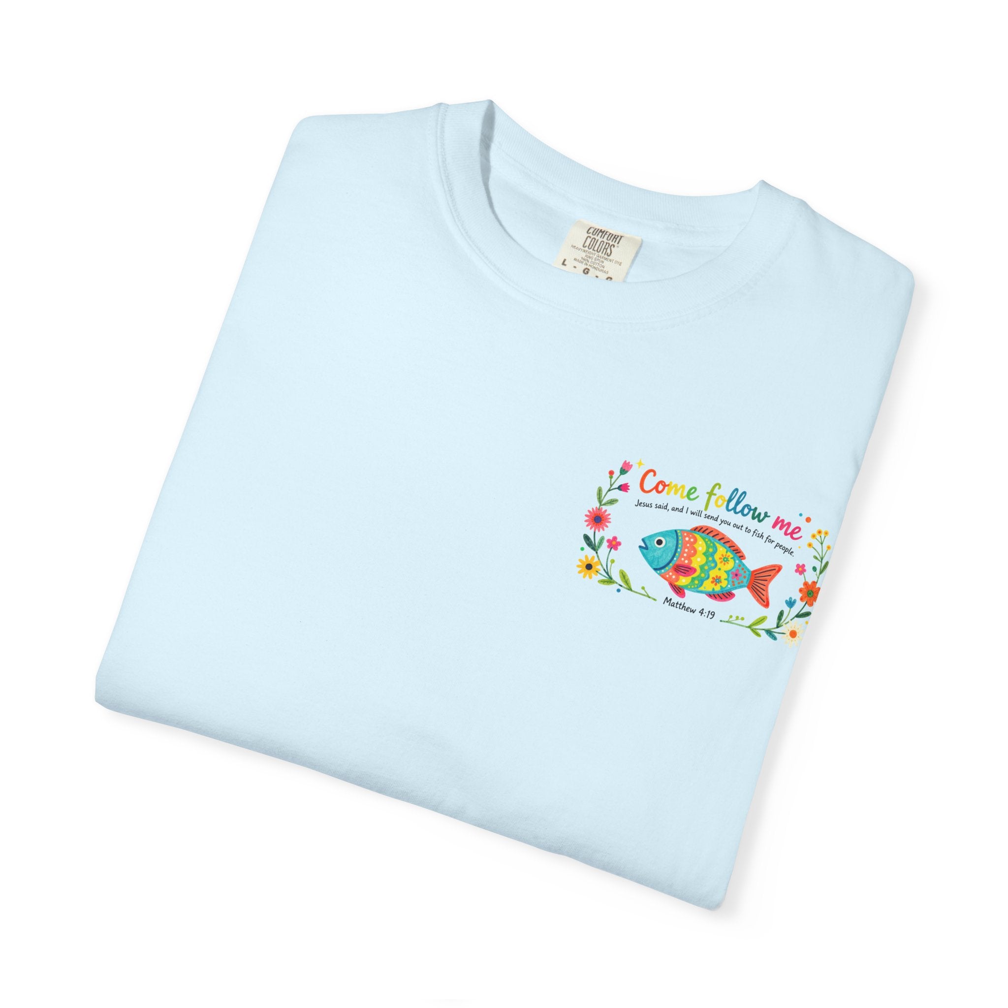 Come Follow Me: Comfort Colors Fish Tee