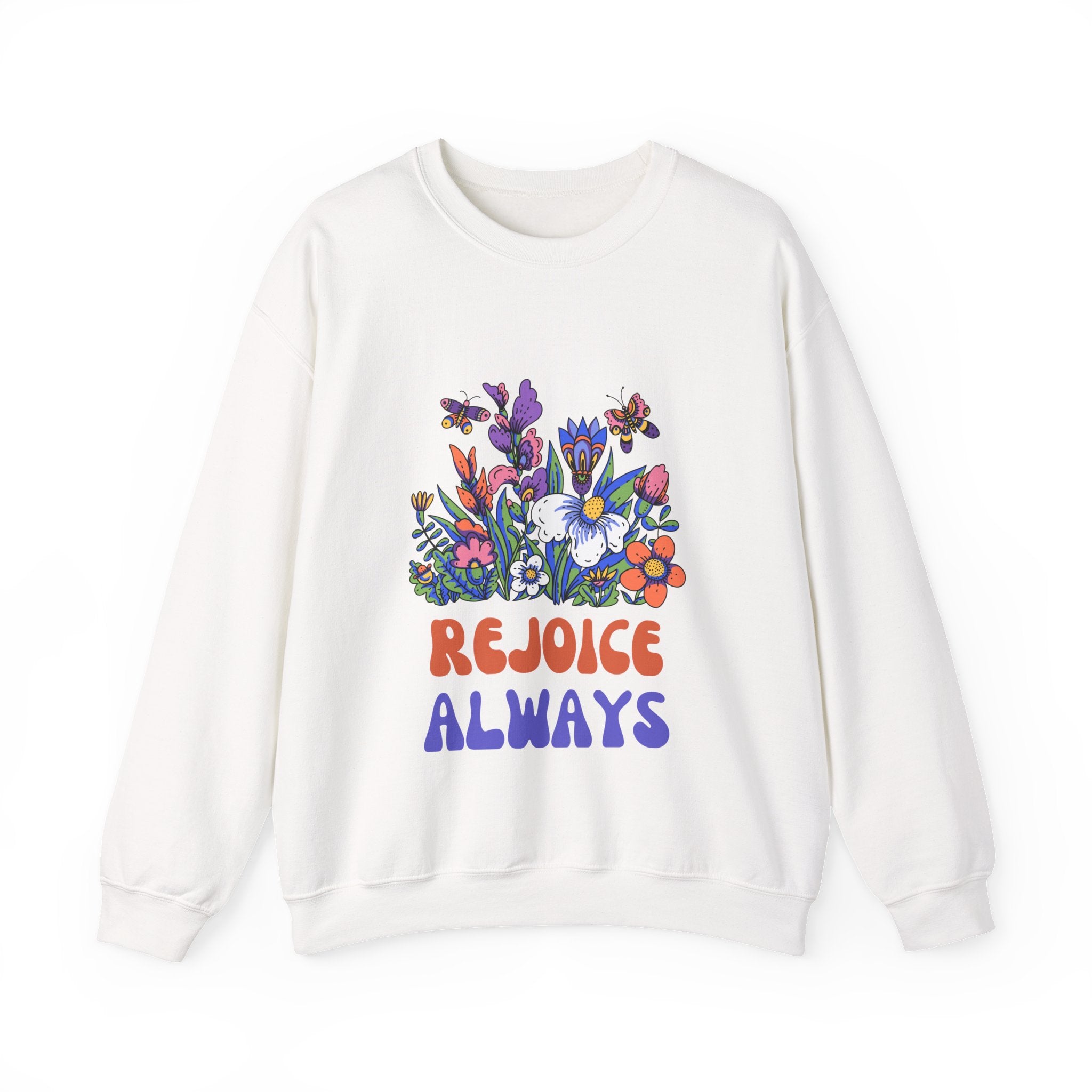 Rejoice Always Floral Sweatshirt