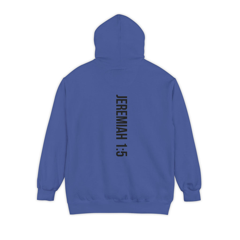 Chosen -Jeremiah 1:5 Hoodie
