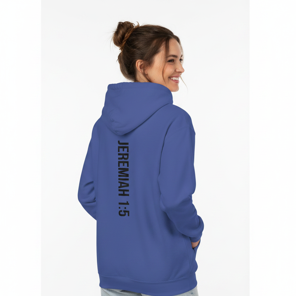 Chosen -Jeremiah 1:5 Hoodie